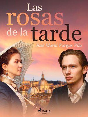 Las rosas de la tarde - ebook